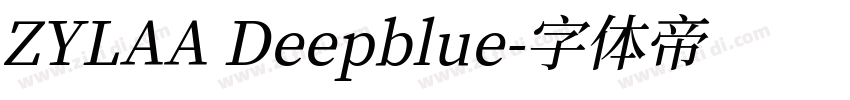 ZYLAA Deepblue字体转换